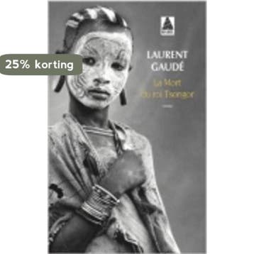 La mort du roi tsonger - Laurent Gaudé 9782330028107, Verzenden, Gelezen, Laurent Gaudé