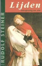 LIJDEN OORSPRONG EN ZIN 9789072052346 Rudolf Steiner, Verzenden, Gelezen, Rudolf Steiner