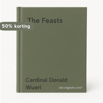 The Feasts - Cardinal Donald Wuerl 9780804139922, Verzenden, Zo goed als nieuw, Cardinal Donald Wuerl