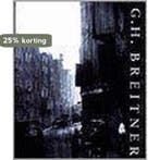 BREITNER, G.H. FOTOGRAAF EN SCHILDER VAN HET AMSTERDAMSE, Verzenden, Gelezen, R. Bergsma