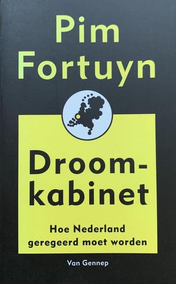 Droomkabinet - pap. - Pim Fortuyn 9789055152865, Verzenden, Zo goed als nieuw, Pim Fortuyn