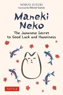 Maneki Neko - Nobuo Suzuki 9784805317372, Verzenden, Zo goed als nieuw, Nobuo Suzuki