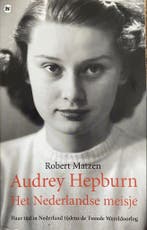 Audrey Hepburn Het Nederlandse meisje 9789044359985, Boeken, Verzenden, Gelezen, Robert Matzen
