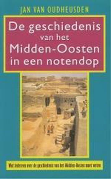 De geschiedenis van het Midden-Oosten in een notendop, Verzenden, Gelezen, J. van Oudheusden