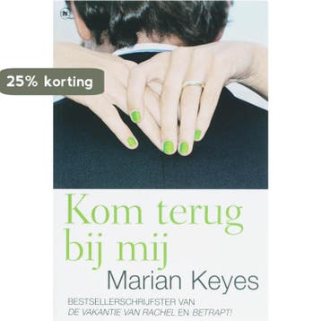 Kom terug bij mij - Marian Keyes 9789044318814, Boeken, Romans, Verzenden, Gelezen, Marian Keyes