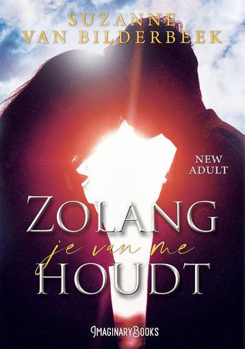 Zolang je van me houdt - S.D. Kol 9789090339801, Verzenden, Gelezen, S.D. Kol