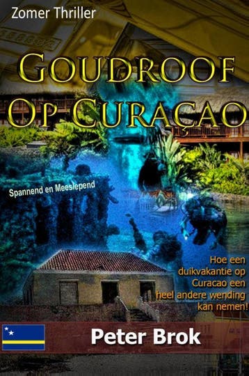 Goudroof Op Curacao | Peter Brok | Nieuw, Ophalen of Verzenden, Nieuw, Peter Brok