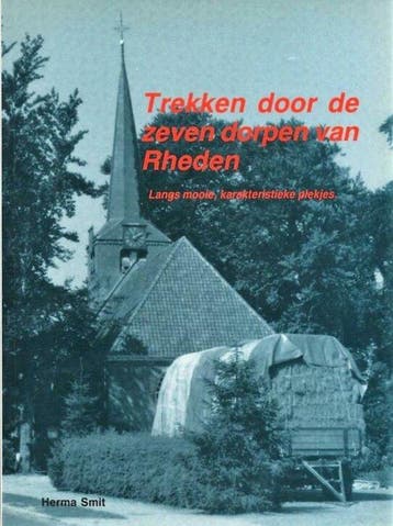 Trekken door de zeven dorpen van Rheden - Smit, Verzenden, Gelezen