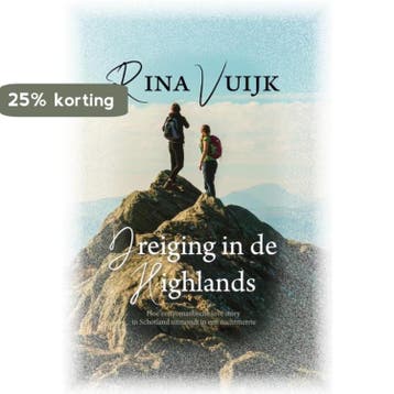 Dreiging in de Highlands. - Rina Vuijk 9789464500875, Verzenden, Zo goed als nieuw, Rina Vuijk