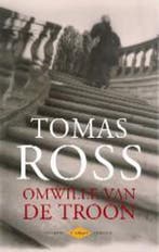 Omwille van de troon Midprice 9789023411543 Tomas Ross, Verzenden, Gelezen, Tomas Ross