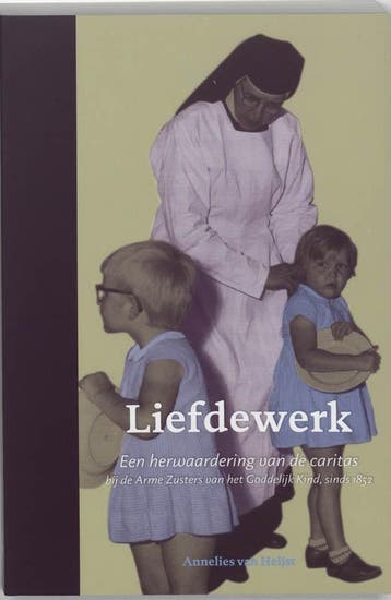 Liefdewerk | Van Heijst, A. | Nieuw, Ophalen of Verzenden, Nieuw, Van Heijst, A.