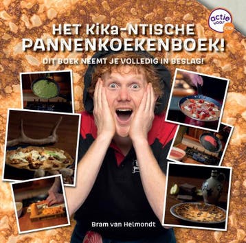 Het Kika-ntische Pannenkoekenboek! - Bram van Helmondt, Verzenden, Zo goed als nieuw, Bram van Helmondt