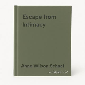 Escape from Intimacy - Anne Wilson Schaef 9780062548733, Verzenden, Gelezen, Anne Wilson Schaef