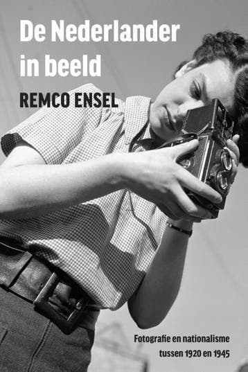 De Nederlander in beeld - Remco Ensel 9789089646231, Verzenden, Zo goed als nieuw, Remco Ensel
