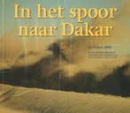 In het spoor naar Dakar 9789080696327 Natascha Kayser, Boeken, Verzenden, Gelezen, Natascha Kayser