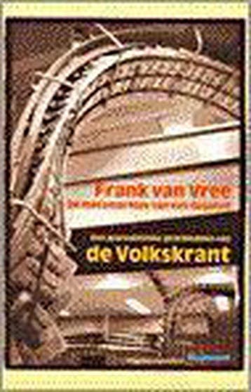 De metamorfose van een dagblad - F. van Vree 9789029053792, Verzenden, Gelezen, F. van Vree