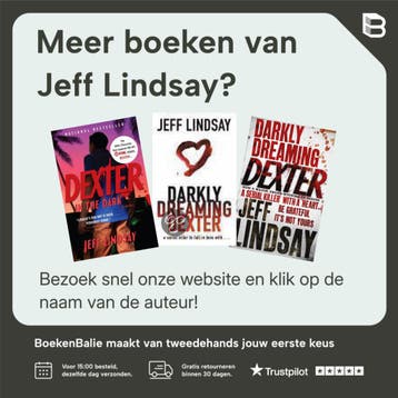 Dexter In The Dark - Jeff Lindsay 9780752881607, Verzenden, Gelezen, Jeff Lindsay