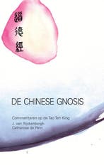 De Chinese gnosis 9789067320221 J. van Rijckenborgh, Verzenden, Zo goed als nieuw, J. van Rijckenborgh