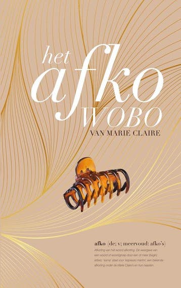9789000386130 Het afkowobo van Marie Claire | Tweedehands, Verzenden, Zo goed als nieuw, Lot Mulder