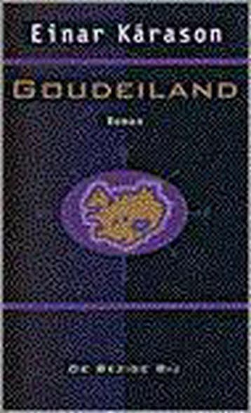 GOUDEILAND - E. Karason 9789023437895, Verzenden, Gelezen, E. Karason