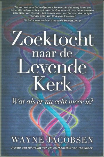 Zoektocht naar de levende kerk - Wayne Jacobsen, Verzenden, Gelezen, Wayne Jacobsen