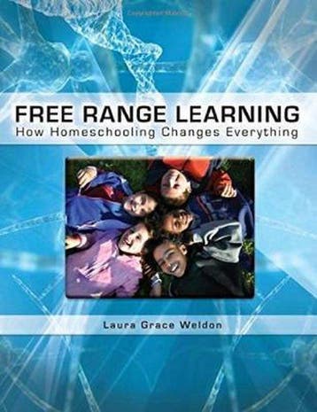 Free Range Learning: How Homeschooling Changes Everything, Verzenden, Gelezen, Laura Grace Weldon