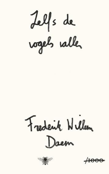 Zelfs De Vogels Vallen | Frederik Willem Daem | Nieuw, Ophalen of Verzenden, Nieuw, Frederik Willem Daem