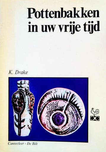 Pottenbakken in uw vrije tijd - Drake, Boeken, Verzenden, Gelezen