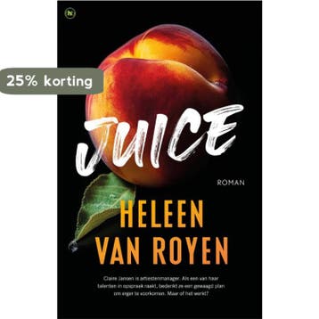 Juice - Heleen van Royen 9789044364491, Verzenden, Zo goed als nieuw, Heleen van Royen