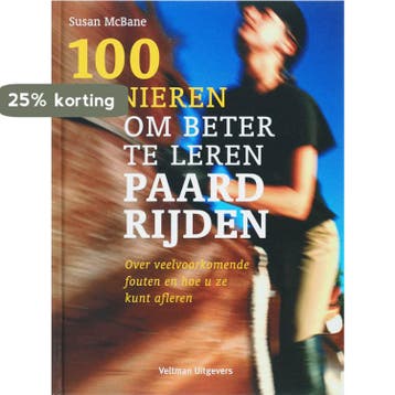 100 manieren om beter te leren paardrijden - S. MacBane, Verzenden, Gelezen, S. MacBane
