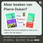 Het Dukan dieet 9789045207445 Pierre Dukan, Boeken, Verzenden, Gelezen, Pierre Dukan