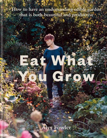 Eat what you grow - Alys Fowler 9780857838988, Verzenden, Zo goed als nieuw, Alys Fowler