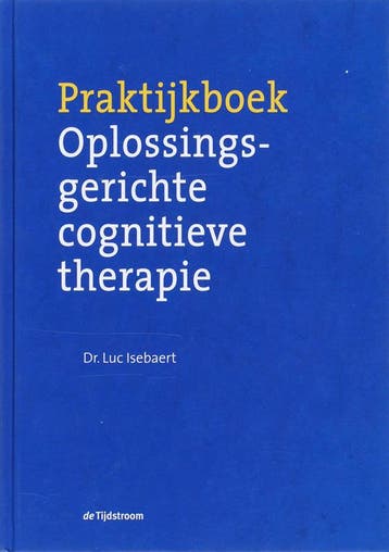 Praktijkboek oplossingsgerichte cognitieve therapie, Verzenden, Zo goed als nieuw, L. Isebaert