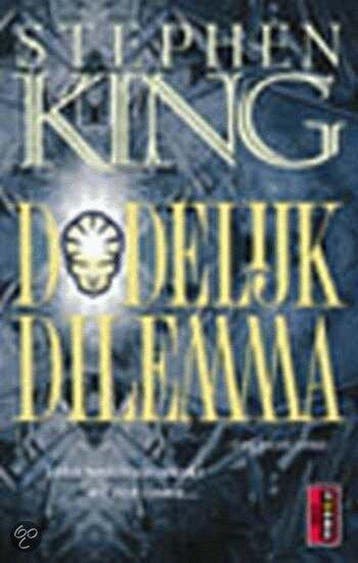 Dodelijk Dilemma - King, Verzenden, Gelezen