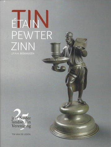 TIN – ÉTAIN – PEWTER – ZINN 25 jaar Nederlandse Tin, Verzenden, Zo goed als nieuw, Jan van Beekhuizen