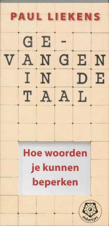 Gevangen in de taal / Ankertjes / 302 - Paul Liekens, Verzenden, Gelezen, Paul Liekens