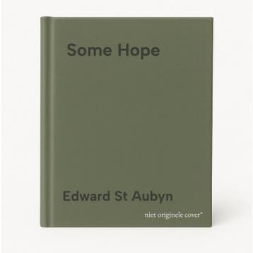 Some Hope - Edward St Aubyn 9781447202967, Verzenden, Zo goed als nieuw, Edward St Aubyn