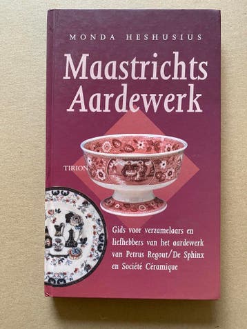 Maastrichts Aardewerk - Gids voor Verzamelaars met merken, Verzenden