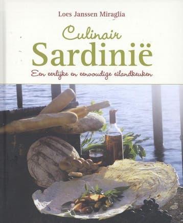 Culinair Sardinië - Loes Janssen-Miraglia 9789045200545, Boeken, Kookboeken, Verzenden, Gelezen, Loes Janssen-Miraglia