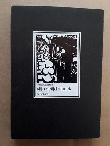 Mijn getijdenboek / Bibliofiele bibliotheek / 11 - Masereel, Verzenden, Gelezen, Masereel