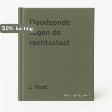 Doodzonde tegen de rechtsstaat - J. Poot 9789081369923, Verzenden, Gelezen, J. Poot