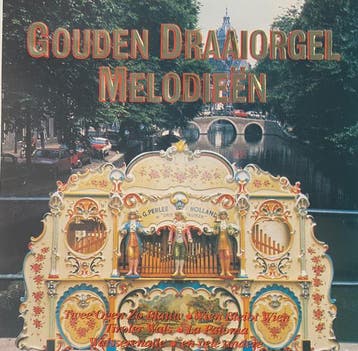 Unknown Artist - Gouden Draaiorgel Melodieën, Cd's en Dvd's, Ophalen of Verzenden, Gebruikt
