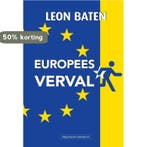 Europees Verval 9789492665485 Leon Baten, Verzenden, Zo goed als nieuw, Leon Baten