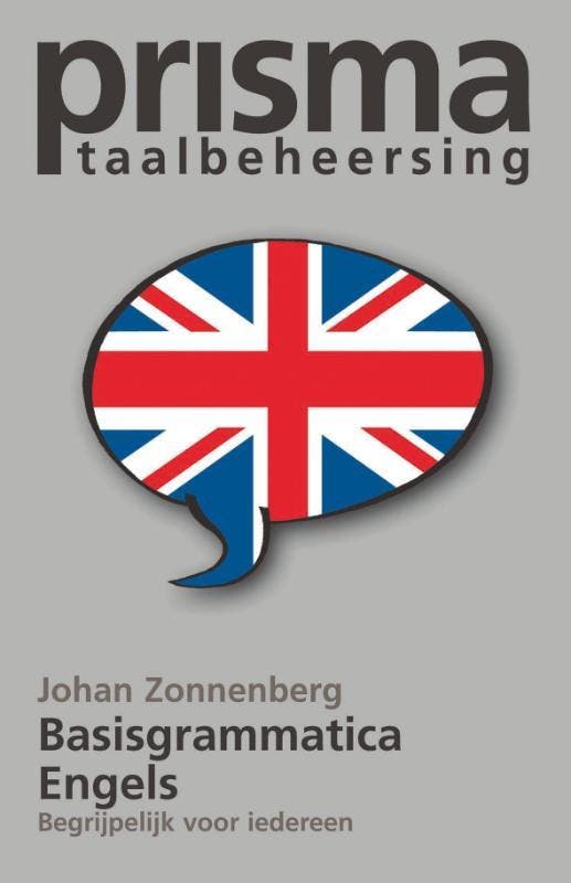 Prisma basisgrammatica Engels 9789049100247 Johan Zonnenberg, Boeken, Taal | Engels, Gelezen, Verzenden