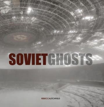 Soviet Ghosts - Rebecca Litchfield 9781908211163, Verzenden, Gelezen, Rebecca Litchfield
