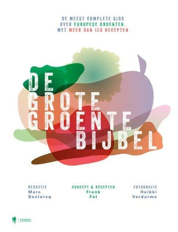 De grote groente bijbel - Frank Fol 9789089317094, Boeken, Kookboeken, Verzenden, Gelezen, Frank Fol