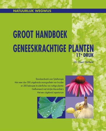 Natuurlijk wegwijs Groot handboek geneeskrachtige planten /, Verzenden, Zo goed als nieuw, Geert Verhelst
