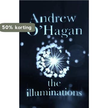 The Illuminations - Andrew OHagan 9780571273652, Verzenden, Zo goed als nieuw, Andrew O'Hagan
