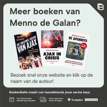 De nieuwe eeuw van Ajax - Menno de Galan 9789021341545, Verzenden, Gelezen, Menno de Galan
