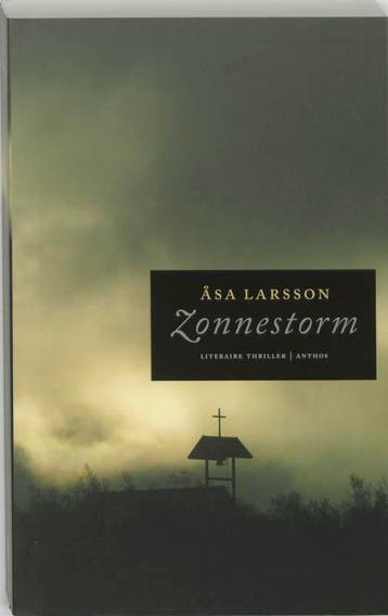 Zonnestorm / Rebecka Martinsson / 2 - Asa Larsson, Boeken, Verzenden, Gelezen, Asa Larsson